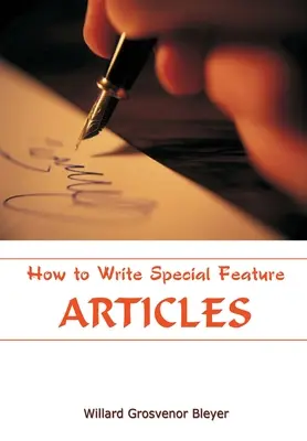 Come scrivere articoli speciali - How To Write Special Feature Articles