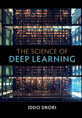 La scienza dell'apprendimento profondo - Science of Deep Learning