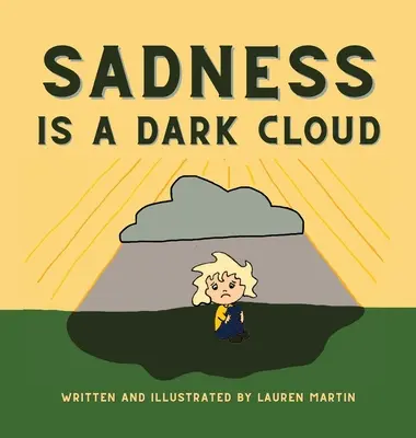 La tristezza è una nuvola scura - Sadness is a Dark Cloud