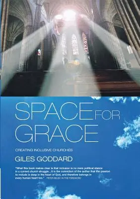 Spazio per la grazia: Creare chiese inclusive - Space for Grace: Creating Inclusive Churches