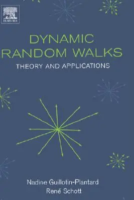 Cammini dinamici casuali: Teoria e applicazioni - Dynamic Random Walks: Theory and Applications