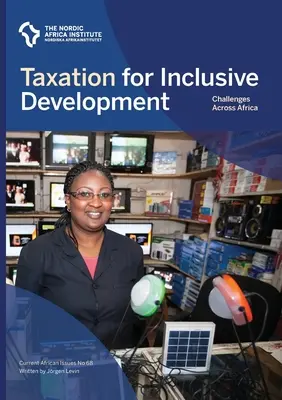 Perpajakan untuk pembangunan inklusif: tantangan di seluruh Afrika - Taxation for inclusive development: challenges across Africa