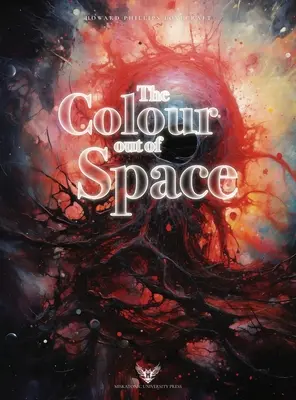 Lovecraft illustrato: Il colore fuori dallo spazio - Lovecraft Illustrated: The Colour out of Space