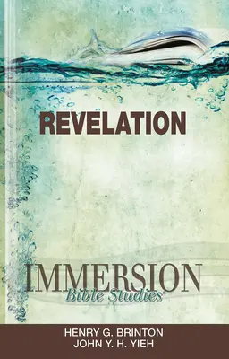 Studi biblici immersivi: Apocalisse - Immersion Bible Studies: Revelation