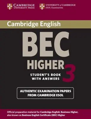 Libro dello studente Cambridge Bec Higher 3 con risposte - Cambridge Bec Higher 3 Student's Book with Answers