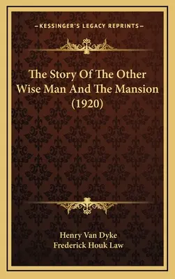 La storia dell'altro saggio e della villa (1920) - The Story Of The Other Wise Man And The Mansion (1920)