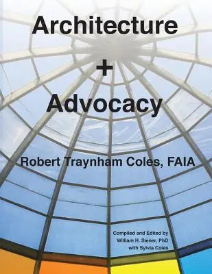 Architettura + advocacy - Architecture + Advocacy
