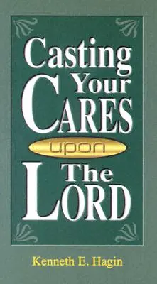Gettare le proprie preoccupazioni sul Signore - Casting Your Cares Upon Lord