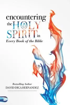 Incontrare lo Spirito Santo in ogni libro della Bibbia - Encountering the Holy Spirit in Every Book of the Bible