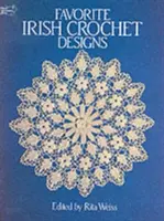 Disegni all'uncinetto irlandesi preferiti - Favorite Irish Crochet Designs