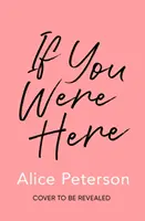 Se tu fossi qui - If You Were Here