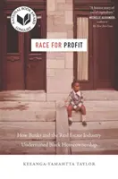 Race for Profit: come le banche e l'industria immobiliare hanno minato la proprietà immobiliare dei neri - Race for Profit: How Banks and the Real Estate Industry Undermined Black Homeownership