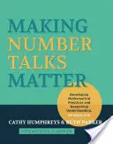 Fare in modo che i discorsi sui numeri contino: Sviluppare le pratiche matematiche e approfondire la comprensione, Gradi 3-10 - Making Number Talks Matter: Developing Mathematical Practices and Deepening Understanding, Grades 3-10