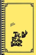 Il libro reale - Volume I - Sesta edizione - Mini edizione: Edizione BB - The Real Book - Volume I - Sixth Edition - Mini Edition: BB Edition