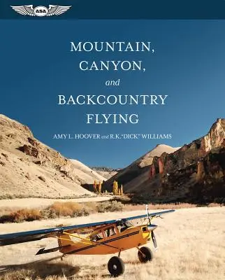 Volo in montagna, nei canyon e nel backcountry - Mountain, Canyon, and Backcountry Flying