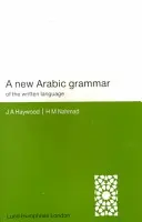 Una nuova grammatica araba della lingua scritta - A New Arabic Grammar of the Written Language