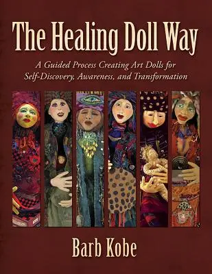 La via della bambola guaritrice - The Healing Doll Way