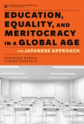 Educazione, uguaglianza e meritocrazia in un'epoca globale: l'approccio giapponese - Education, Equality, and Meritocracy in a Global Age: The Japanese Approach