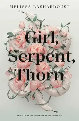 Ragazza, serpente, spina - Girl, Serpent, Thorn