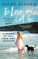 Amare e lasciare andare - To Love and Let Go