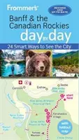Frommer's Banff giorno per giorno - Frommer's Banff Day by Day