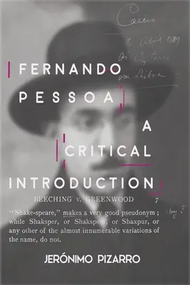 Fernando Pessoa: Introduzione critica - Fernando Pessoa: A Critical Introduction