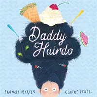 Papà pettinatore - Daddy Hairdo