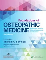 Fondamenti di medicina osteopatica: Filosofia, scienza, applicazioni cliniche e ricerca - Foundations of Osteopathic Medicine: Philosophy, Science, Clinical Applications, and Research