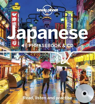 Frasario giapponese Lonely Planet e CD 4 - Lonely Planet Japanese Phrasebook and CD 4