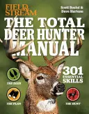 Field & Stream - Manuale del cacciatore di cervi - Field & Stream the Total Deer Hunter Manual