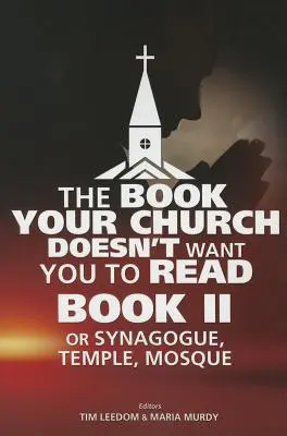 Il libro che la tua chiesa non vuole che tu legga, Libro II - The Book Your Church Doesn't Want You to Read, Book II