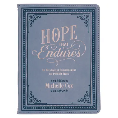 La speranza che dura nel tempo - Hope That Endures Devotional