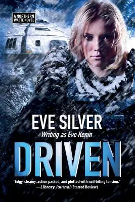 Driven: Un romanzo dei rifiuti del Nord - Driven: A Northern Waste Novel