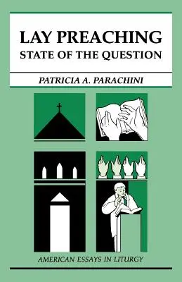 Predicazione laica: lo stato della questione - Lay Preaching: State of the Question