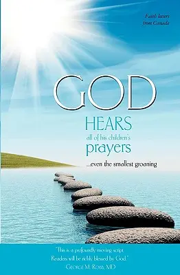 Dio ascolta tutte le preghiere dei suoi figli - God Hears All of His Children's Prayers