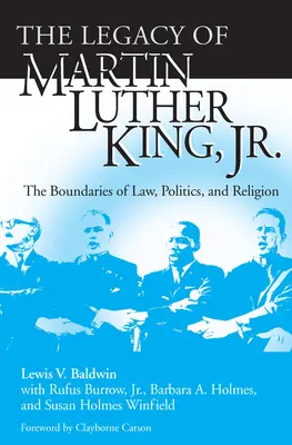 L'eredità di Martin Luther King, Jr: I confini della legge, della politica e della religione - Legacy of Martin Luther King, Jr.: The Boundaries of Law, Politics, and Religion