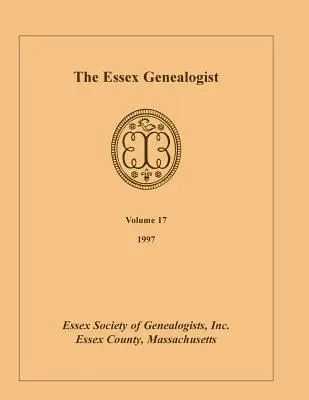 Il Genealogista dell'Essex, Volume 17, 1997 - The Essex Genealogist, Volume 17, 1997