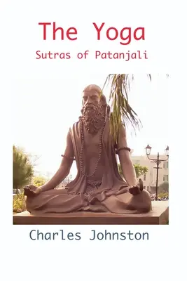 I sutra dello yoga di Patanjali - The Yoga Sutras of Patanjali