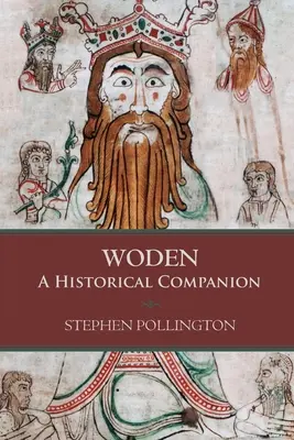 Woden: Un compagno storico - Woden: A Historical Companion