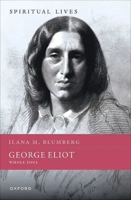 George Eliot: Tutta l'anima - George Eliot: Whole Soul
