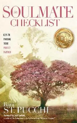 La lista di controllo dell'anima gemella: Le chiavi per trovare il partner perfetto - The Soulmate Checklist: Keys to Finding Your Perfect Partner