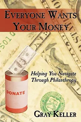 Tutti vogliono i tuoi soldi: Come orientarsi nella filantropia - Everyone Wants Your Money: Helping You Navigate Through Philanthropy