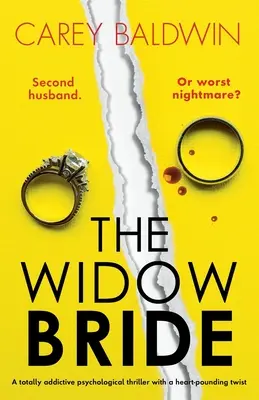 La sposa vedova: Un thriller psicologico assolutamente coinvolgente con un colpo di scena al cardiopalma - The Widow Bride: A totally addictive psychological thriller with a heart-pounding twist
