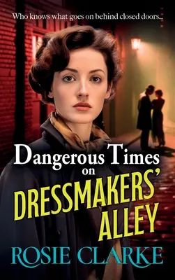 Tempi pericolosi nel vicolo dei sarti - Dangerous Times on Dressmakers' Alley