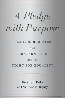 Una promessa con uno scopo: le confraternite e le sorellanze nere e la lotta per l'uguaglianza - A Pledge with Purpose: Black Sororities and Fraternities and the Fight for Equality