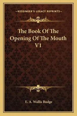 Il libro dell'apertura della bocca V1 - The Book of the Opening of the Mouth V1