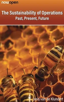 La sostenibilità delle operazioni: Passato, presente, futuro - The Sustainability of Operations: Past, Present, Future