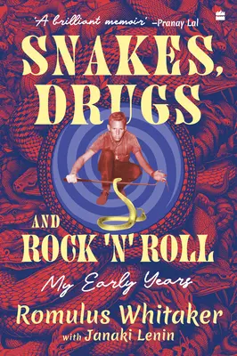 Serpenti, droghe e rock 'n' roll - Snakes, Drugs and Rock 'N' Roll