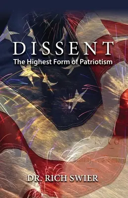 Il dissenso, la forma più alta di patriottismo - Dissent, The Highest Form of Patriotism