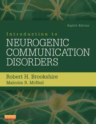 Introduzione ai disturbi neurologici della comunicazione - Introduction to Neurogenic Communication Disorders